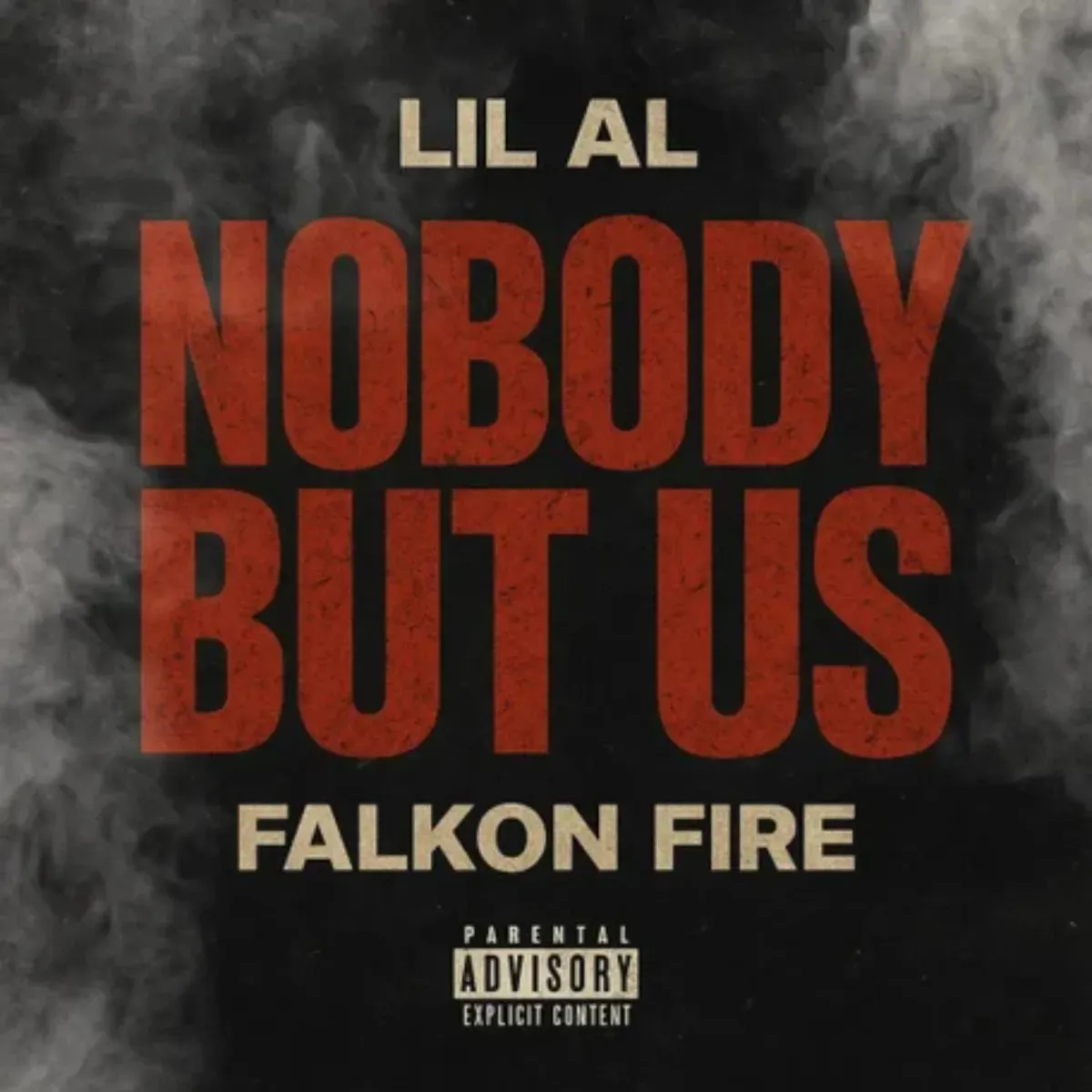 Nobody But Us (feat. Lil AL